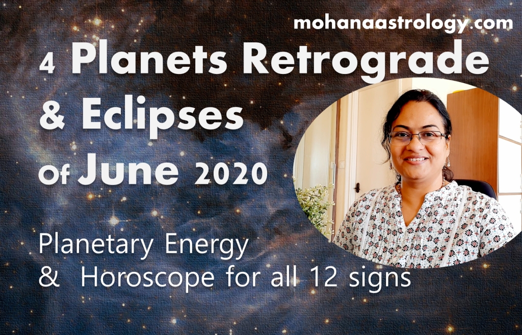 June 2020 – 4 Planets Retrograde, Solar Eclipse and Predictions for 12 Signs